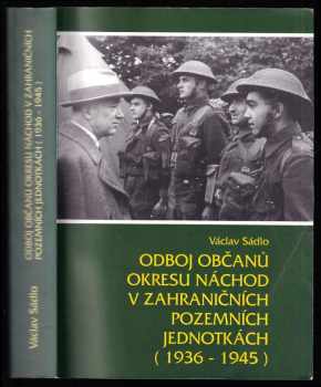 Odboj občanů okresu Náchod v zahraničních pozemních jednotkách (1936-1945)