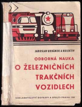 Odborná nauka o železničních trakčních vozidlech