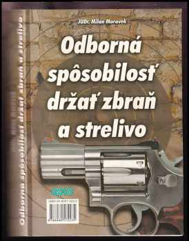 Odborná spôsobilosť držať zbraň a strelivo