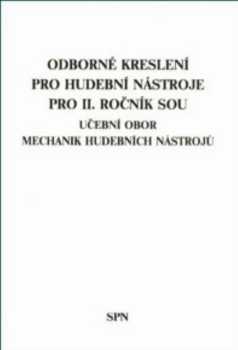Odborné kreslení pro hudební nástroje pro druhý ročník středních odborných učilišť