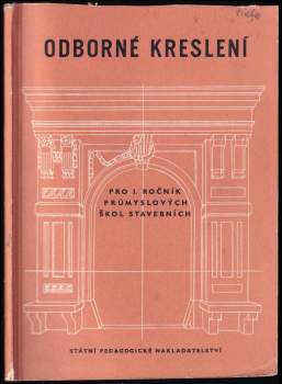 Odborné kreslení pro I. ročník průmyslových škol stavebních