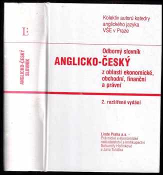 Odborný anglicko-český slovník z oblasti ekonomické, obchodní, finanční a právní - Miroslav Kalina (1996, Linde) - ID: 559704