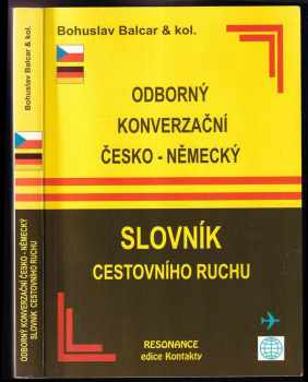 Bohuslav Balcar: Odborný konverzační česko-německý slovník cestovního ruchu