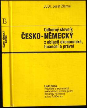 Odborný slovník česko-německý z oblasti ekonomické, finanční a právní