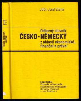 Josef Zlámal: Odborný slovník česko-německý z oblasti ekonomické, finanční a právní