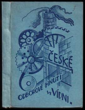 Odborové hnutí českých dělníků ve Vídni