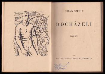 Fran Směja: Odcházeli