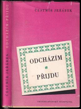 Čestmír Jeřábek: Odcházím, přijdu