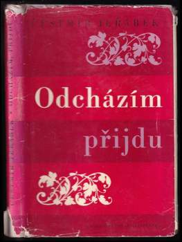 Čestmír Jeřábek: Odcházím, přijdu