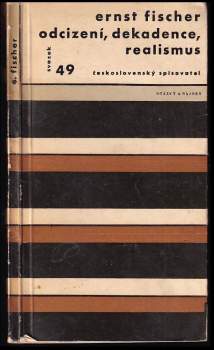 Odcizení, dekadence, realismus