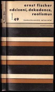 Odcizení, dekadence, realismus