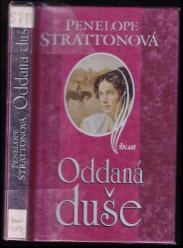 Oddaná duše - Penelope Stratton (2002, Ikar) - ID: 788804