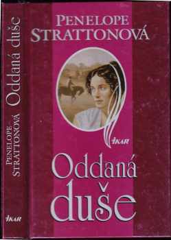 Oddaná duše - Penelope Stratton (2002, Ikar) - ID: 592391