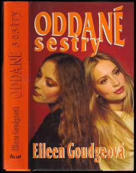 Oddané sestry - Eileen Goudge (1993, Ikar) - ID: 843454
