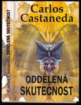 Carlos Castaneda: Oddělená skutečnost