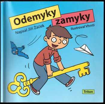 Jiří Žáček: Odemyky zamyky