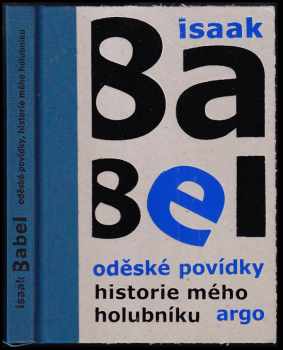 Oděské povídky ; Historie mého holubníku