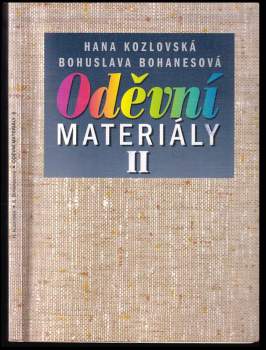 Hana Kozlovská: Oděvní materiály