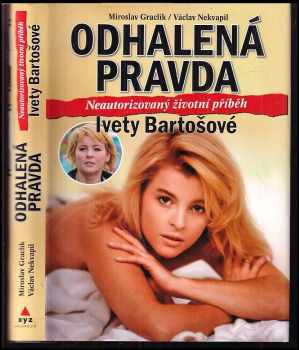 Miroslav Graclík: Odhalená pravda