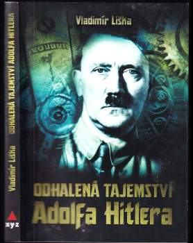 Odhalená tajemství Adolfa Hitlera