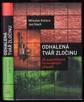 Odhalená tvář zločinu