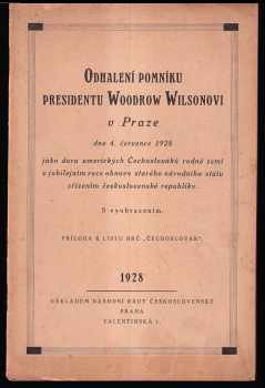 Odhalení pomníku presidentu Woodrow Wilsonovi v Praze dne 4. července 1928