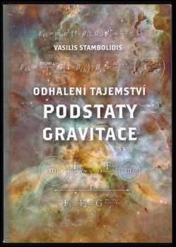 Vasilis Stambolidis: Odhalení tajemství podstaty gravitace