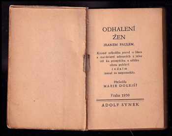 Jean Paul: Odhalení žen : kromě několika pravd o lásce a manželství sebraných z jeho děl ku prospěchu a užitku obou pohlaví jedním, jemuž to nepomohlo