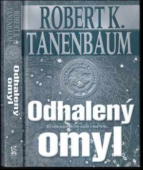 Odhalený omyl - Robert Tanenbaum (2002, BB art) - ID: 295080