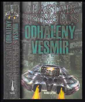 Odhalený vesmír : Kniha druhá - Alastair Reynolds (2003, Triton) - ID: 747394