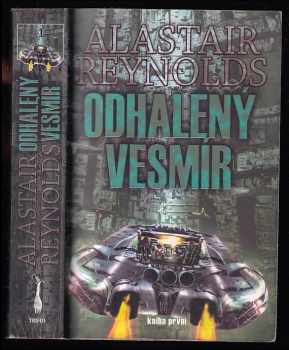 Alastair Reynolds: Odhalený vesmír