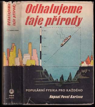 Paul Karlson: Odhalujeme taje přírody