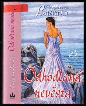 Stephanie Laurens: Odhodlaná nevěsta