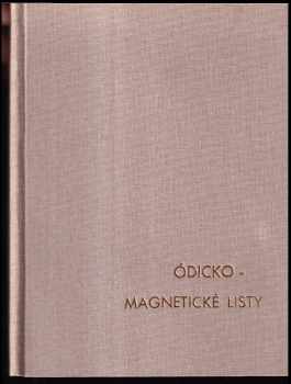 Karel z Reichenbachu: Ódicko-magnetické listy