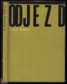Odjezd : novela - Ludvík Kundera (1967, Mladá fronta) - ID: 61873