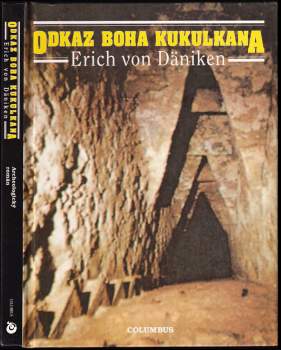 Odkaz boha Kukulkana : archeologický román