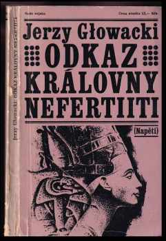 Odkaz královny Nefertiiti - Jerzy Głowacki (1974, Naše vojsko) - ID: 589595