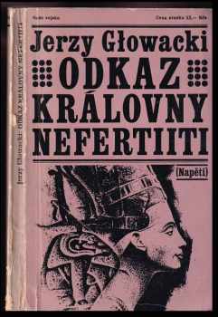 Jerzy Głowacki: Odkaz královny Nefertiiti