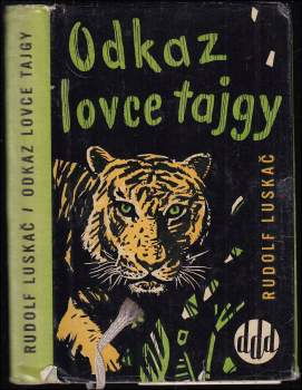 Rudolf Luskač: Odkaz lovce tajgy