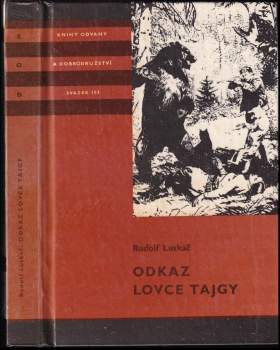 Rudolf Luskač: Odkaz lovce tajgy