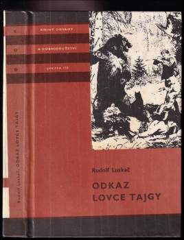 Rudolf Luskač: Odkaz lovce tajgy