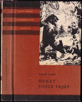 Rudolf Luskač: Odkaz lovce tajgy