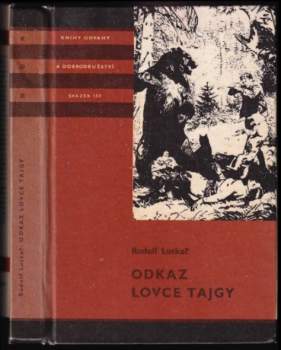 Rudolf Luskač: Odkaz lovce tajgy