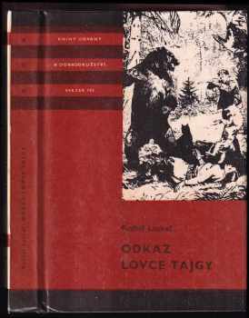Odkaz lovce tajgy - Rudolf Luskač (1981, Albatros) - ID: 58859