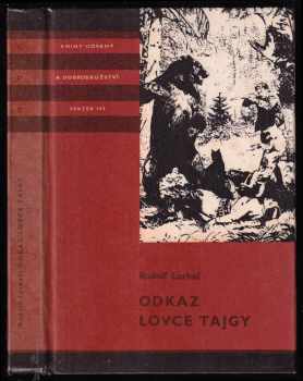 Rudolf Luskač: Odkaz lovce tajgy