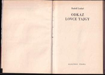 Rudolf Luskač: Odkaz lovce tajgy