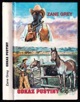 Zane Grey: Odkaz pustiny