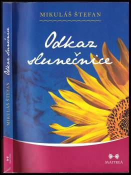 Mikuláš Štefan: Odkaz slunečnice