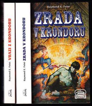 Raymond E Feist: Odkaz Trhlinové války 1 - 2 - Zrada v Krondoru + Vrazi z Krondoru