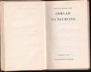 Helena Hodačová: Odklad na neurčito